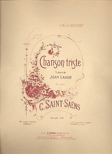 C. Saint-Saëns: Chanson Triste Mezzo-Soprano or Teno (Part.)