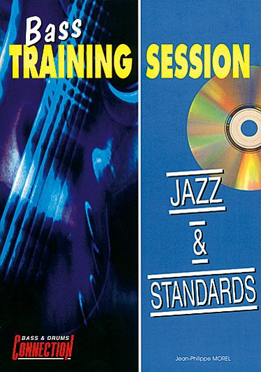 Bass Training Session : Jazz & Standards, E-Bass (Bu+CD)