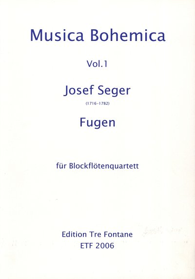 Seger Josef: Fugen Musica Bohemica Vol 1