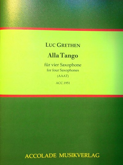 L. Grethen: Alla Tango, 4Sax (Pa+St)
