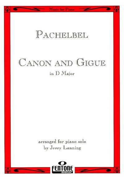 J. Pachelbel: Kanon + Gigue D-Dur