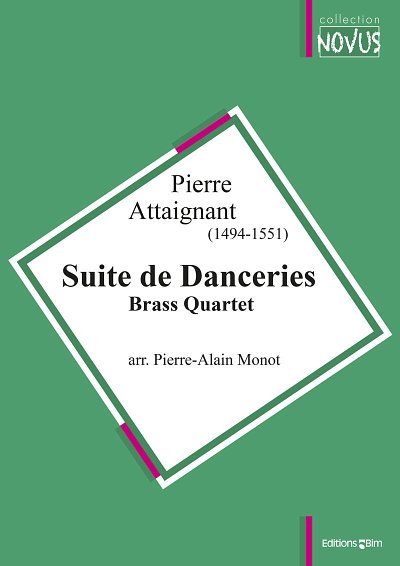 P. Attaingnant: Suite de Danceries, 4Blech (Pa+St)