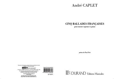 A. Caplet: Cinq Ballades Francaises, , GesKlav