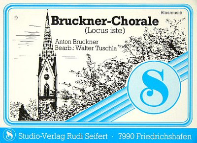 A. Bruckner: Locus Iste (Choral), Blask