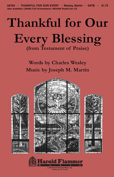 J. Martin: Thankful for Our Every Blessing, GchKlav (Chpa)