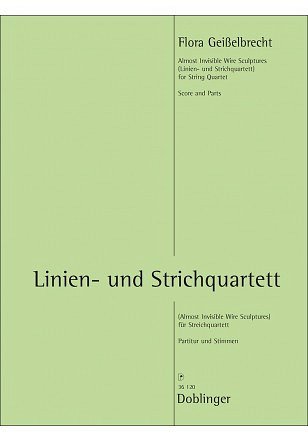 F. Geißelbrecht: Linien - und Strichquartet, 2VlVaVc (Pa+St)