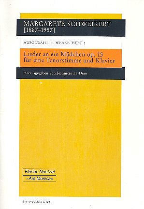 M. Schweikert: Lieder an ein Maedchen op. 15, GesTeKlav