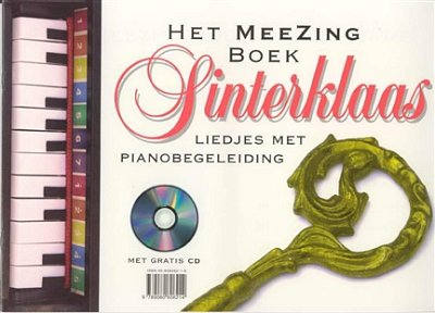 J. Schellingerhout: Het meezingboek Sinterkla, GesKlav (+CD)