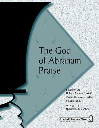 The God of Abraham Praise, HanGlo (Chpa)