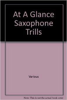 At A Glance Saxophone Trills, Sax