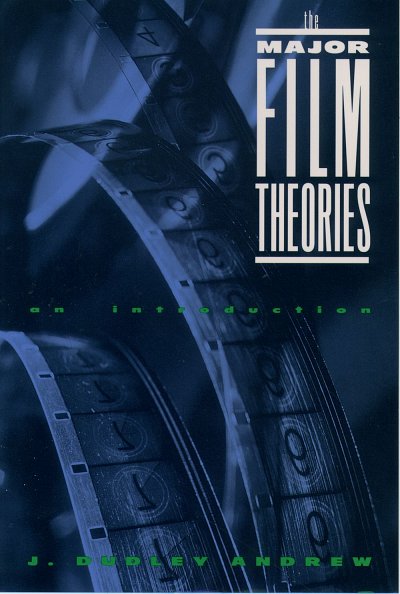 The Major Film Theories An Introduction