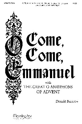 Great Antiphons of Advent O Come, O Come, Emmanuel (Chpa)