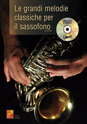 P. Veiga: Le grandi melodie classiche, Asax (+CD)