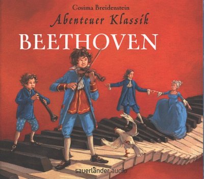 C. Breidenstein: Abenteuer Klassik - Beethoven