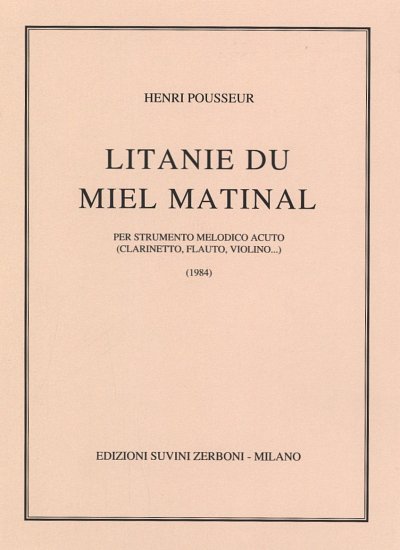 H. Pousseur: Litanie Du Miel Matinal (Part.)