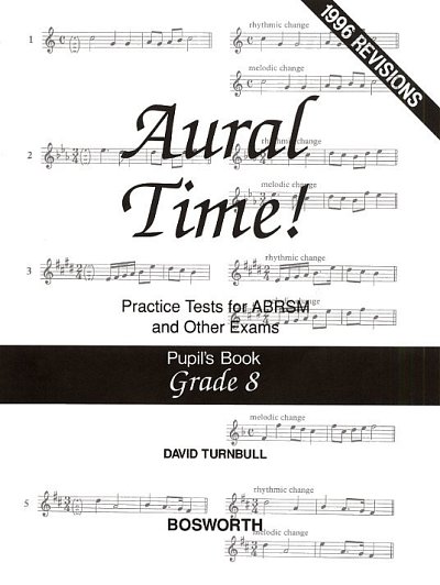 D. Turnbull: Aural Time! Practice Tests Grade 8 (Pupil' (Bu)