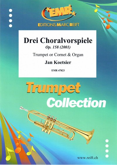 J. Koetsier: Drei Choralvorspiele Op. 15, Trp/KrnOr (OrpaSt)
