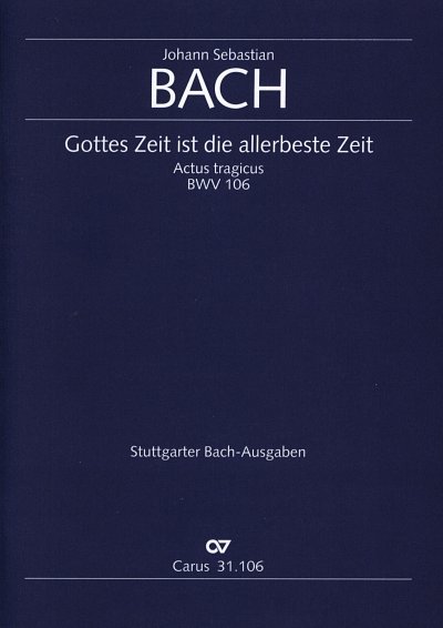 J.S. Bach: Gottes Zeit ist die allerbeste Z, Gch4Baro (Part)