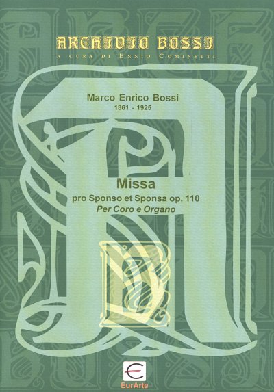 M.E. Bossi: Missa Pro Sponso Et Sponsa Op 110
