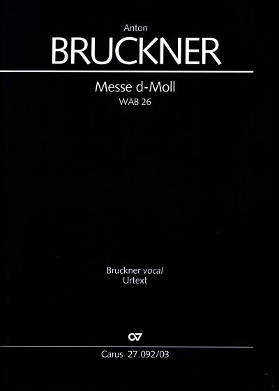 A. Bruckner: Messe d-Moll, 4GesGchOrch (KA)