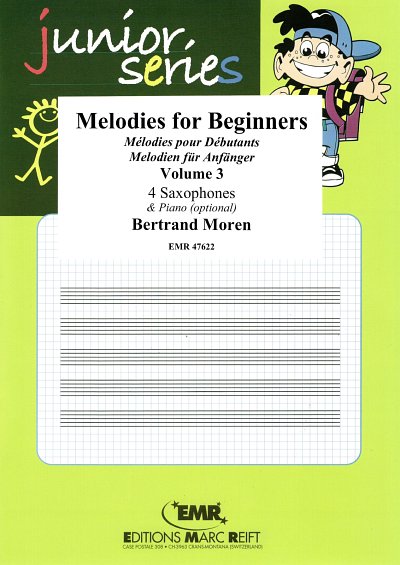 B. Moren: Melodies for Beginners Volume 3, 4Sax