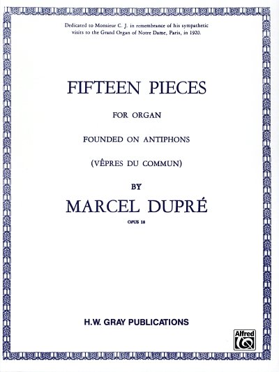 M. Dupré: Fifteen Pieces op. 18, Org