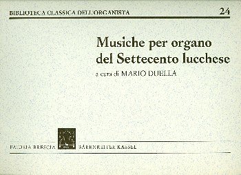 Musiche Per Organo Del Settecento Lucchese Biblioteca Classi