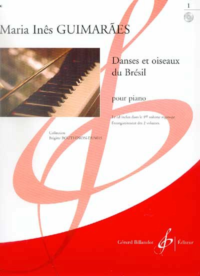 Danses Et Oiseaux Du Bresil Volume 1, Klav (+CD)