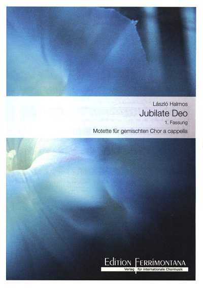 L. Halmos: Jubilate Deo, GCh4 (Chpa)