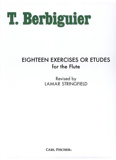 B. T.: Eighteen Exercises Or Etudes, Fl