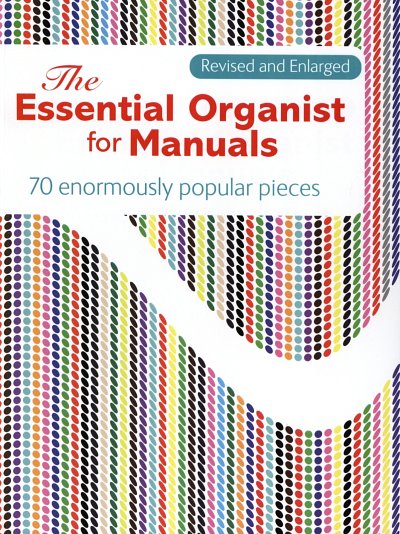 The Essential Organist for Manuals, Orgm (Spiral)
