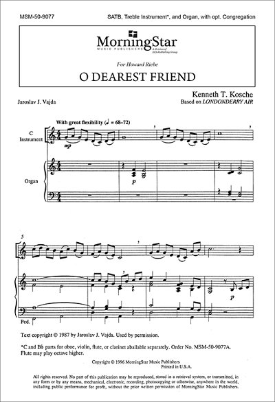 O Dearest Friend (Stsatz)