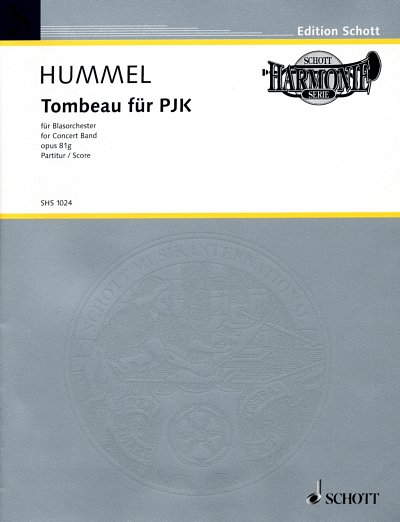 B. Hummel: Tombeau für PJK op. 81g  (Part.)