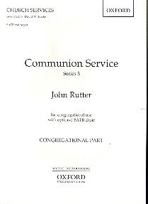 J. Rutter: Communion Service (ASB Rite A/RC ICEL text)