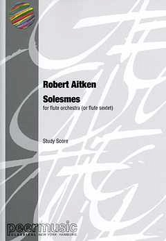 Aitken Robert: Solesmes For Flute Orchestra