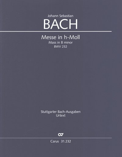 J.S. Bach: Messe in h-Moll BWV 232, 5GsGch8OrcBc (Part.)