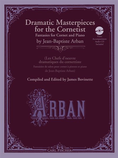 J.-B. Arban: Dramatic Masterpieces for T, Trp/Krn;Klav (+CD)
