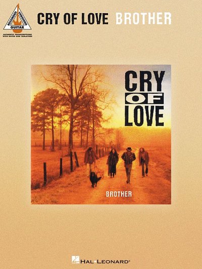 Cry of Love - Brother, Git