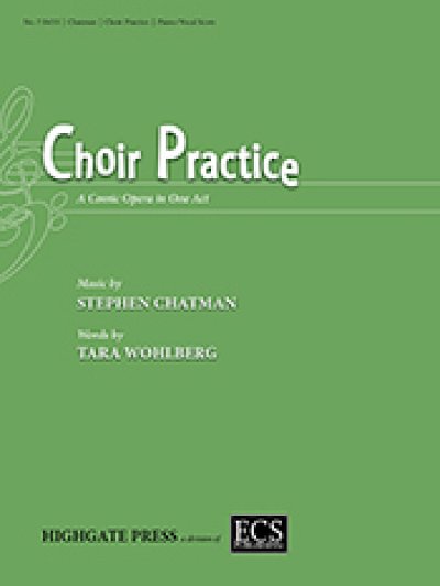 S. Chatman: Choir Practice