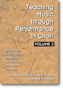 Teaching Music through Performance in Choir Vol. 2