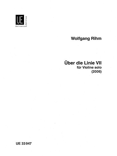 W. Rihm: Über die Linie VII 