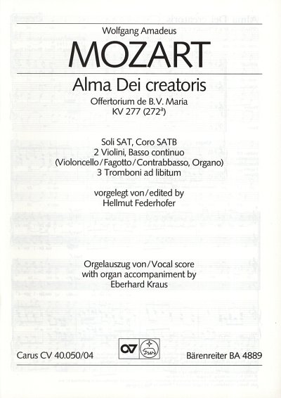 W.A. Mozart: Alma Dei creatoris KV 277 (272a); Offertorium d