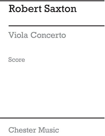R. Saxton: Viola Concerto (Full Score) (Part.)