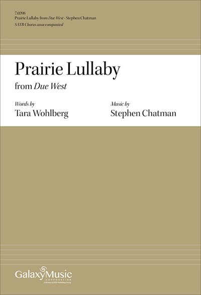 S. Chatman: Due West: No. 2 Prairie Lullaby, Gch;Klav (Chpa)