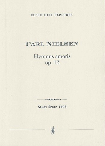 C. Nielsen: Hymnus amoris op. 12, GsGchOrch (Stp)