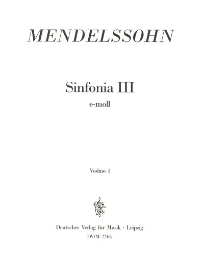 F. Mendelssohn Bartholdy: Sinfonia III e-moll