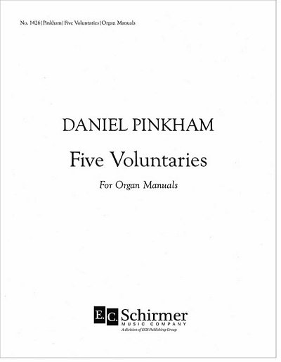 D. Pinkham: Five Voluntaries for Organ Manuals, Org