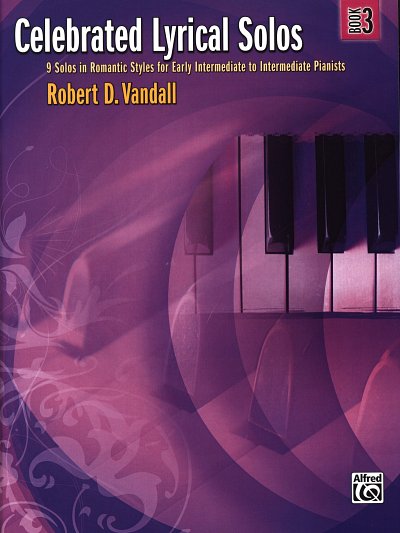 R.D. Vandall: Celebrated lyrical Solos 3, Klavier