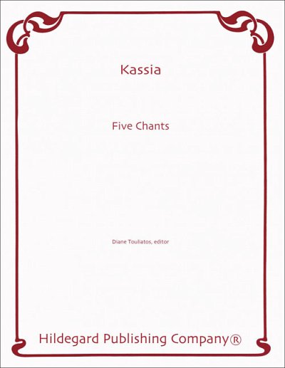 Kassia: Five Chants