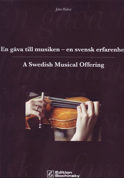J. Huber: A Swedish Musical Offering (Bu)